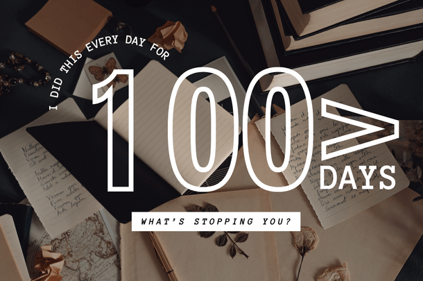 I Did This Everyday for 200+ Days, What’s Stopping&nbsp;You?